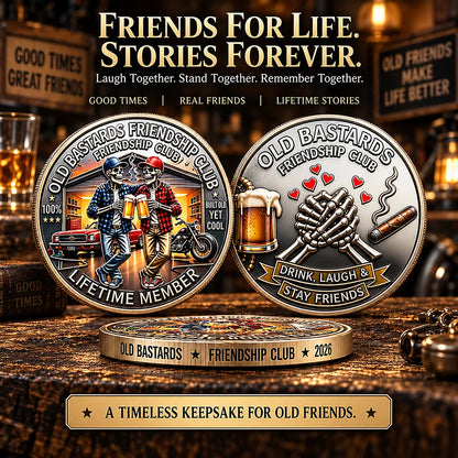 Old Bastards Friendship Club Coin – Funny Keepsake Gift for Lifelong Friends 🍻