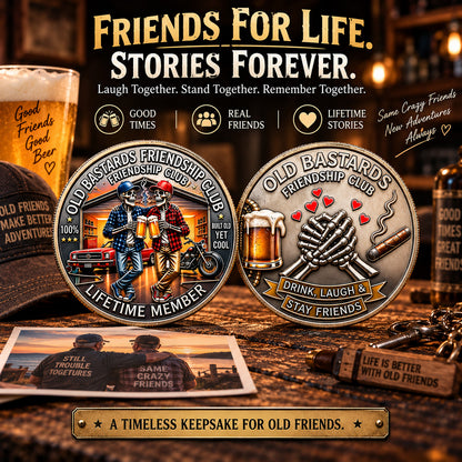 Old Bastards Friendship Club Coin – Funny Keepsake Gift for Lifelong Friends 🍻