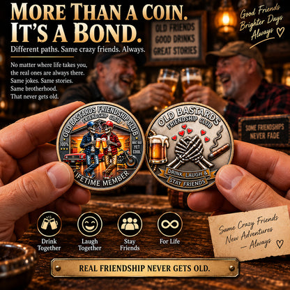 Old Bastards Friendship Club Coin – Funny Keepsake Gift for Lifelong Friends 🍻